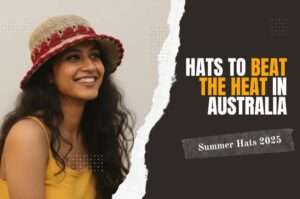 sustainable summer hats to beat the heat in australia